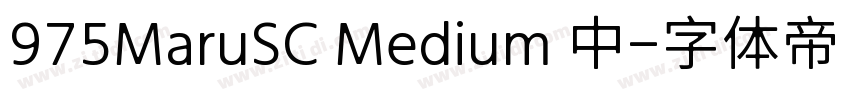 975MaruSC Medium 中字体转换